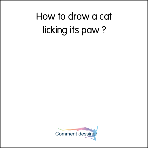 How to draw a cat licking its paw